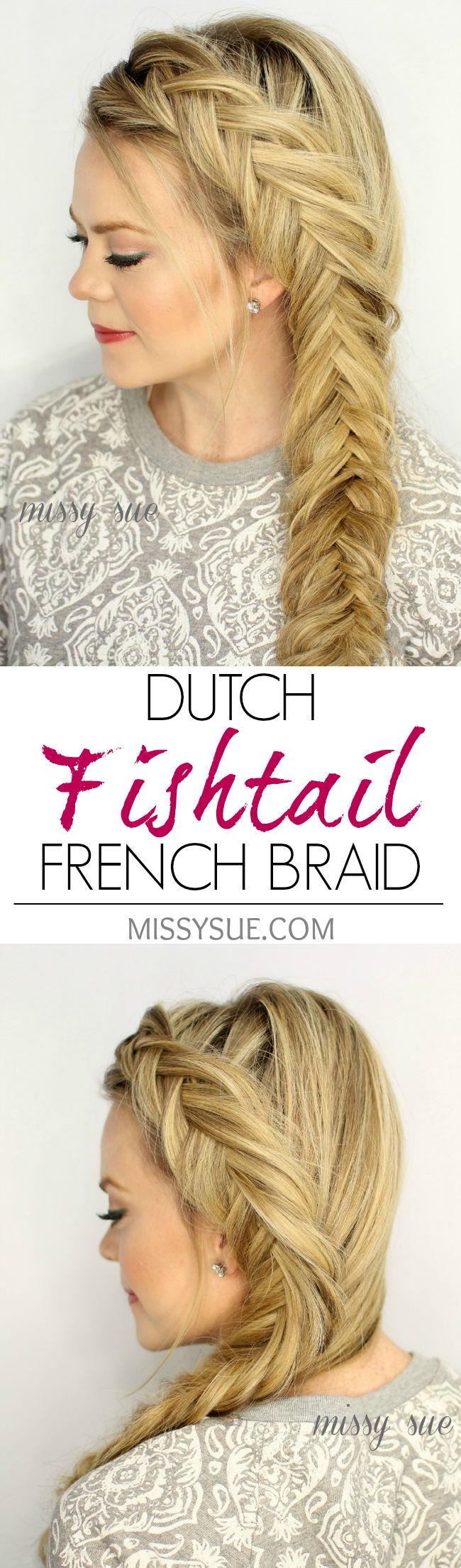 Dutch Fishtail French Braid - Cute Long Hairstyles